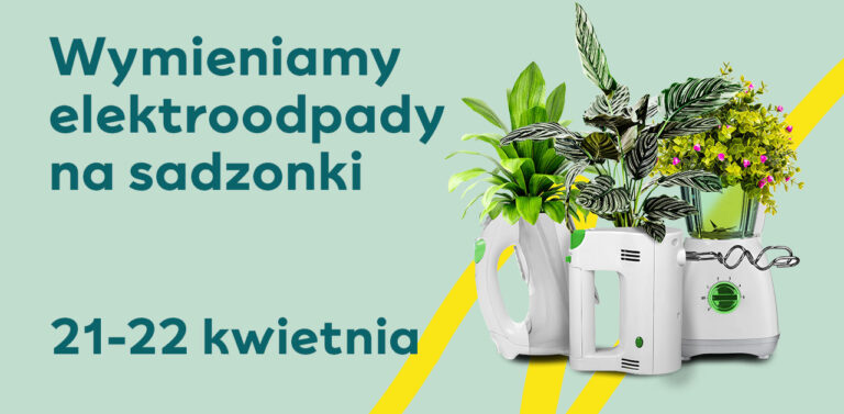 „Wymieniamy elektroodpady na sadzonki” – Akcja z IKEA